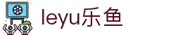 Leyu Sports·乐鱼体育官方网站-APP下载